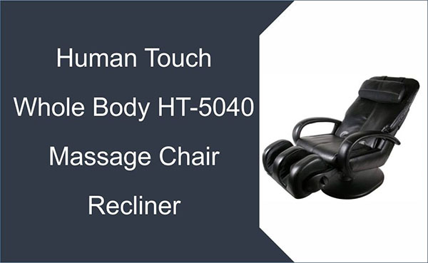 humantouch-ht-5040-massage-chair-review