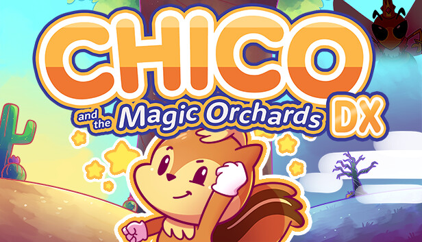 Chico and the Magic Orchards DX games codes (Update)